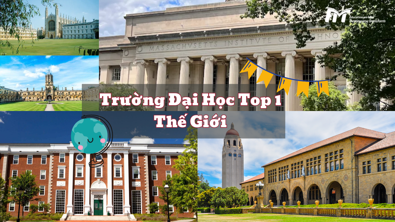 Trường Đại Học Top 1 Thế Giới